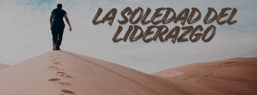 La soledad del liderazgo 