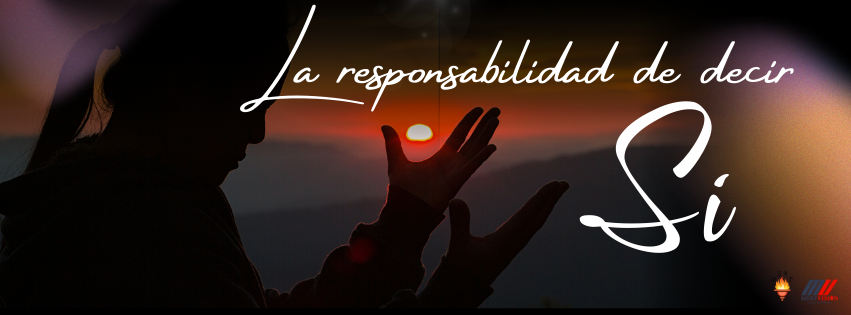 La responsabilidad de decir sí