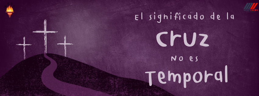 El significado de la cruz no es temporal