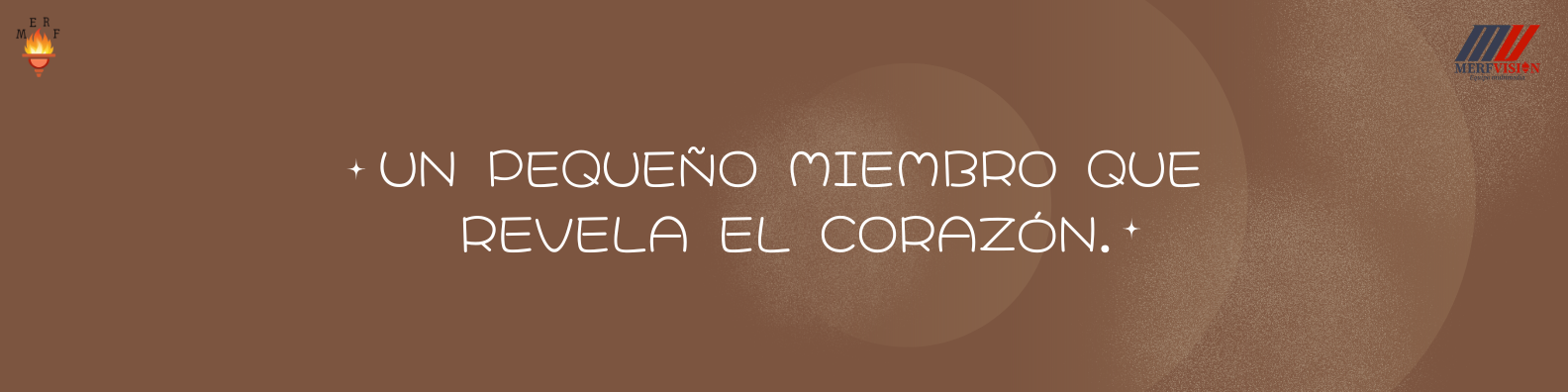 Un pequeño miembro que revela el corazón
