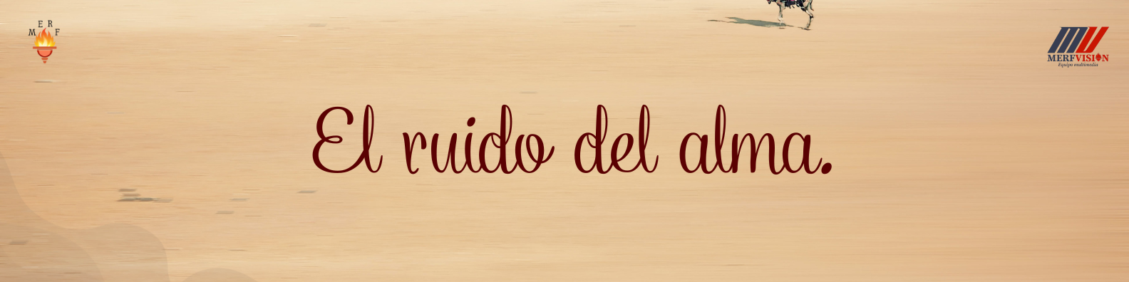 EL ruido del alma 