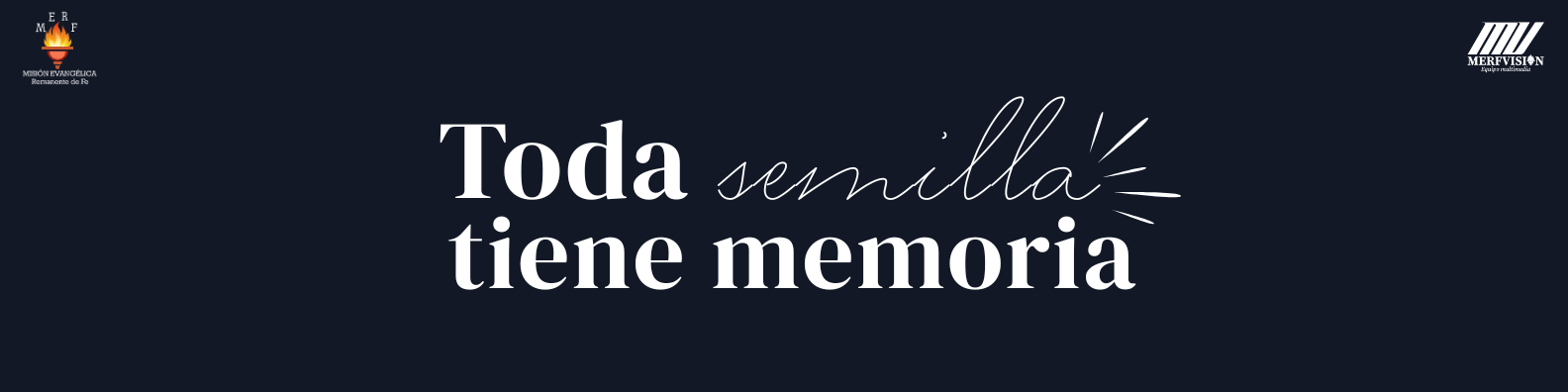 Toda semilla tiene memoria