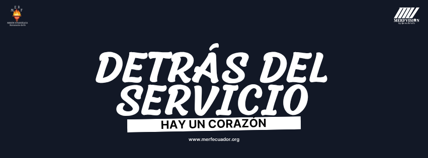Detrás del servicio, hay un corazón. 